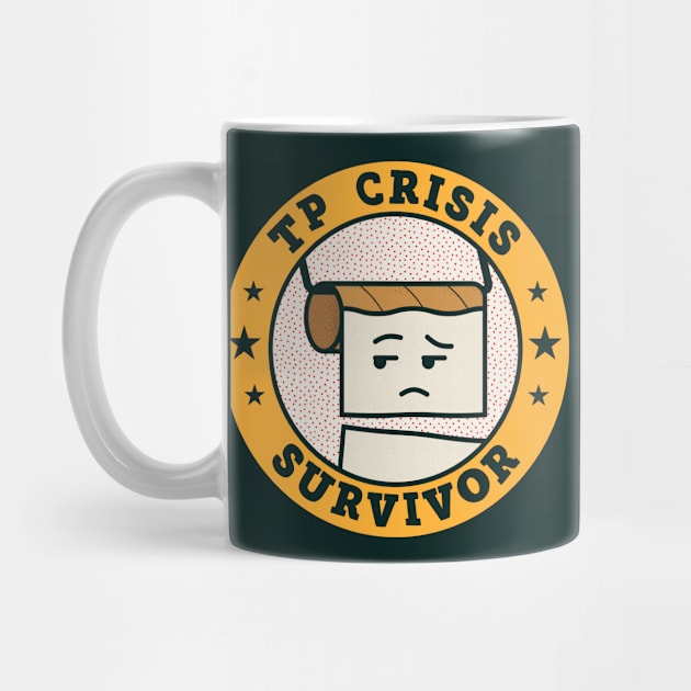 2020 Toilet Paper Crisis Survivor by SLAG_Creative